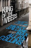 Max Allan Collins: King of the Weeds 