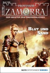Professor Zamorra - Folge 1090 - Blut und Sand