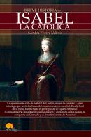 Sandra Ferrer Valero: Breve historia de Isabel la Católica 