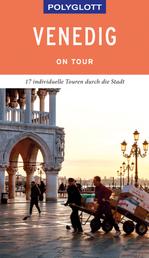 POLYGLOTT on tour Reiseführer Venedig - Individuelle Touren durch die Stadt