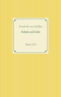 Friedrich Schiller: Kabale und Liebe 