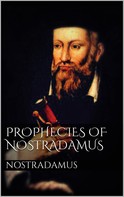 Nostradamus Nostradamus: Prophecies of Nostradamus 