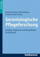 Thomas Fischer: Gerontologische Pflegeforschung 