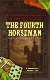 The Fourth Horseman - A Historical Adventure
