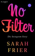 Sarah Frier: No Filter ★