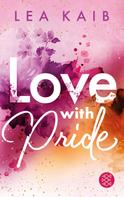 Lea Kaib: Love with Pride ★★★★