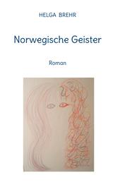 Norwegische Geister - Roman