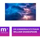 William Shakespeare: Ein Sommernachtstraum 