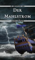 Der Mahlstrom - Die Abenteuer von Freya Warmherz (1)