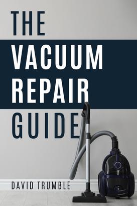 The Vacuum Repair Guide