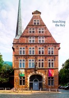 Elke Krüger: Searching the Key 