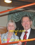 Heinz Luft: Heinz Luft, Jahrgang 28 - Report 