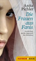 Sabine Gruber: Die Frauen aus Fanis 