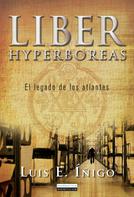 Luis E. Íñigo Fernández: Liber Hyperboreas 