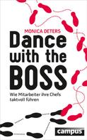 Monica Deters: Dance with the Boss ★★★★
