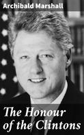 Archibald Marshall: The Honour of the Clintons 