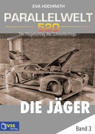 Eva Hochrath: Parallelwelt 520 - Band 3 - Die Jäger ★★★