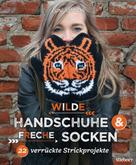 Lumi Karmitsa: Wilde Handschuhe & Freche Socken ★★★★★
