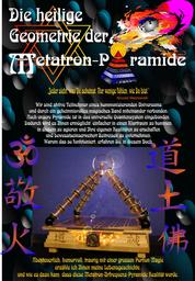 Die heilige Geometrie der Metatron-Pyramide - Die Heilige Geometrie