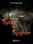 Heinz-Jürgen Zierke: Spuk auf Spyker 