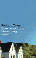 Richard Yates: Eine besondere Vorsehung ★★★★