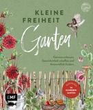 Frau Janine Sommer: Kleine Freiheit Garten – Glücklich im Schrebergarten ★★★★★