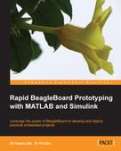 Dr.Fei Qin: Rapid BeagleBoard Prototyping with MATLAB and Simulink 