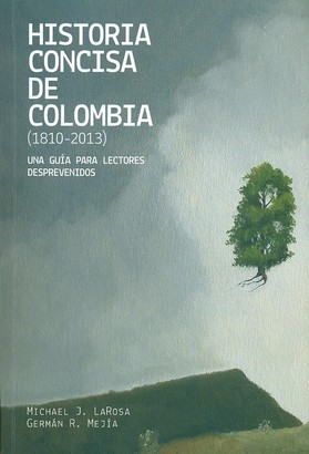 Historia concisa de Colombia (1810-2013)