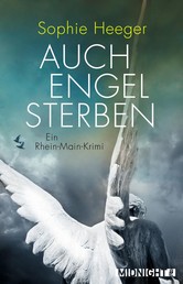 Auch Engel sterben - Ein Rhein-Main-Krimi