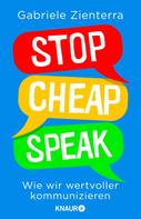 Gabriele Zienterra: Stop Cheap Speak ★★★★★