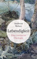Andreas Weber: Lebendigkeit ★★★★