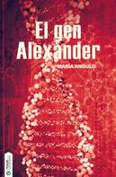 María Angulo: El gen Alexander 
