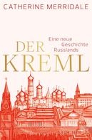 Catherine Merridale: Der Kreml ★★★★