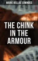 Marie Belloc Lowndes: THE CHINK IN THE ARMOUR 