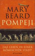 Mary Beard: Pompeji ★★★★