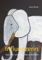 Karin Brose: Influenzerin 