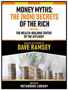 Metabooks Library: Money Myths: The (Non)Secrets Of The Rich - Based On The Teachings Of Dave Ramsey 