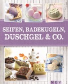 Dr. Claudia Lainka: Seifen, Badekugeln, Duschgel & Co. ★★★★