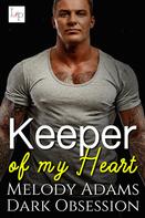 Melody Adams: Keeper of my Heart ★★★★