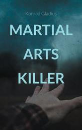 Martial Arts Killer - Morde im Lockdown
