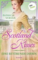 Patricia Veryan: Scotland Kisses - Eine betörende Diebin ★★★★