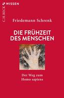 Friedemann Schrenk: Die Frühzeit des Menschen ★★★★
