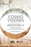 Yidi Páez Casadiegos: Cosmovisiones de la medicina II 