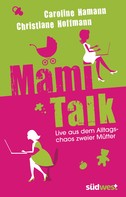 Caroline Hamann: Mami-Talk ★★★