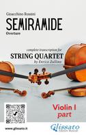 Gioacchino Rossini: Violin I part of "Semiramide" overture for String Quartet 