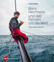 Boris Herrmann und das Rennen um die Welt - Mit Team Malizia im Ocean Race
