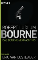 Robert Ludlum: Das Bourne Vermächtnis ★★★★