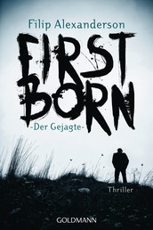 Firstborn - Der Gejagte - Thriller