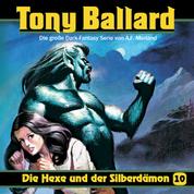 Tony Ballard, Folge 10: Die Hexe und der Silberdämon