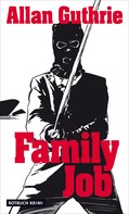 Allan Guthrie: Family Job ★★★★★